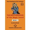 The Brotherhood of the Magic Sword - Johnny Bread The Brotherhood of the Magic Sword - Johnny Bread