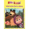 Máša a medvěd 2: Velká kniha čtení a zábavy - Egmont ČR Máša a medvěd 2: Velká kniha čtení a zábavy - Egmont ČR