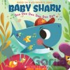 Baby Shark: Doo Doo Doo Doo Doo Doo - John John Bajet Baby Shark: Doo Doo Doo Doo Doo Doo - John John Bajet