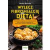 Wylecz fibromialgię dietą! 75 prostych przepisów na smaczne dania, które skutecznie złagodzą ból, usuną stany zapalne i dodadzą energii Wylecz fibromialgię dietą! 75 prostych przepisów na smaczne dania, które skutecznie złagodzą ból, usuną stany zapalne i dodadzą energii