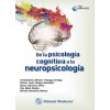 DE LA PSICOLOGIA COGNITIVA A LA NEUROPSICOLOGIA DE LA PSICOLOGIA COGNITIVA A LA NEUROPSICOLOGIA
