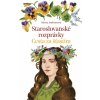 Staroslovanské rozprávky 2: Cesta za šťastím - Marta Ambrozová, Zuzana Hlavatá Staroslovanské rozprávky 2: Cesta za šťastím - Marta Ambrozová, Zuzana Hlavatá