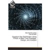 Quantum Key Distribution Using FPGA (Firas Ali Sabir)(Brožovaná) Quantum Key Distribution Using FPGA (Firas Ali Sabir)(Brožovaná)
