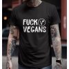 Bullshirt.sk Pánske tričko - Fuck Vegans Čierna XL Bullshirt.sk Pánske tričko - Fuck Vegans Čierna XL