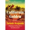 California Golden (Benjamin,Melanie)(Brožovaná) California Golden (Benjamin,Melanie)(Brožovaná)