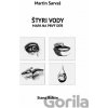 Štyri vody - Martin Sarvaš Štyri vody - Martin Sarvaš