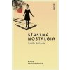 Šťastná nostalgia Šťastná nostalgia