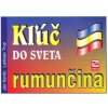Kľúč do sveta rumunčina (Ján Kerďo, Ladislav Trup) Kľúč do sveta rumunčina (Ján Kerďo, Ladislav Trup)