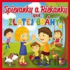Spievanky a riekanky spod Zlatej brány - Hudobné albumy Spievanky a riekanky spod Zlatej brány - Hudobné albumy