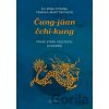 Čung-jüan čchi-kung - Sü Ming-tchang, Tamara Martyn Čung-jüan čchi-kung - Sü Ming-tchang, Tamara Martyn