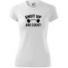 Shut up and squat - Dámske Fantasy športové (dresovina) - M ( Biela ) Shut up and squat - Dámske Fantasy športové (dresovina) - M ( Biela )