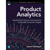 Product Analytics (Joanne Rodrigues-Craig)(Brožovaná) Product Analytics (Joanne Rodrigues-Craig)(Brožovaná)