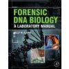 Forensic DNA Biology - Kelly M. Elkins Forensic DNA Biology - Kelly M. Elkins