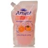 Ameté Mango & Orange tekuté mydlo náhradná náplň 500 ml