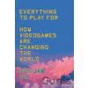 Everything to Play For - Marijam Did Everything to Play For - Marijam Did