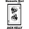 Memento Mori (Jack Kelly)(Brožovaná) Memento Mori (Jack Kelly)(Brožovaná)