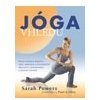 Jóga vhledu Nová syntéza tradiční jógy meditace a východních přístupů k uzdravování a pohodě - Powers Sarah Jóga vhledu Nová syntéza tradiční jógy meditace a východních přístupů k uzdravování a pohodě - Powers Sarah