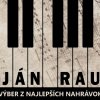 Rau Ján: Výber z najlepších nahrávok - CD Rau Ján: Výber z najlepších nahrávok - CD