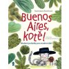 Buenos Aires, kotě - Stanislava Reschová Buenos Aires, kotě - Stanislava Reschová