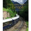 Úžasné výlety vlakem po Evropě - David Bowden Úžasné výlety vlakem po Evropě - David Bowden