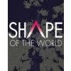 Shape of the World Shape of the World