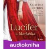 Lucifer a Markétka - Kristýna Freiová Lucifer a Markétka - Kristýna Freiová