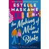 The Making of Mila and Blake - Estelle Maskame The Making of Mila and Blake - Estelle Maskame