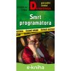 E-kniha Smrt programátora - Stanislav Češka E-kniha Smrt programátora - Stanislav Češka