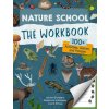 Nature School: The Workbook Nature School: The Workbook