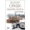 Opasek Waltera Fantla - Gerhard Zeillinger Opasek Waltera Fantla - Gerhard Zeillinger