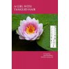 A Girl with Tangled Hair: The 399 Tanka in Midaregami ? Tangled Hair by Akiko Yosano Reichhold JanePaperback