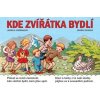 Kde zvířátka bydlí - Jarmila Urbánková Kde zvířátka bydlí - Jarmila Urbánková