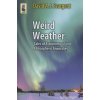 Weird Weather (David A. J. Seargent)(Brožovaná) Weird Weather (David A. J. Seargent)(Brožovaná)