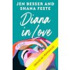 Zamilovaná Diana - Jen Besser, Shana Feste Zamilovaná Diana - Jen Besser, Shana Feste