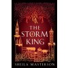 The Storm King (Sheila Masterson)(Brožovaná) The Storm King (Sheila Masterson)(Brožovaná)