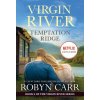 Temptation Ridge: A Virgin River Novel Temptation Ridge: A Virgin River Novel