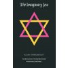 Imaginary Jew (Alain Finkielkraut)() Imaginary Jew (Alain Finkielkraut)()
