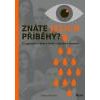 Znáte jejich příběhy? 31 příběhů holek a kluků z dětských domovů - Prošková Denisa Znáte jejich příběhy? 31 příběhů holek a kluků z dětských domovů - Prošková Denisa
