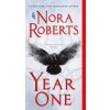 Year One: Chronicles of the One, Book 1 (J. D. Robb)(Brožovaná) Year One: Chronicles of the One, Book 1 (J. D. Robb)(Brožovaná)