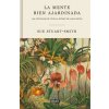 La mente bien ajardinada (SUE STUART-SMITH)(Pevná) La mente bien ajardinada (SUE STUART-SMITH)(Pevná)