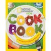 National Geographic Kids Cookbook National Geographic Kids Cookbook