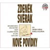 Zdeněk Svěrák Nové povídky - Zdeněk Svěrák; Zdeněk Svěrák; Daniela Kolářová