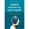 Dokážeš mnohem víc, než si myslíš! - Berlepsch Thimon von Dokážeš mnohem víc, než si myslíš! - Berlepsch Thimon von
