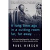 Long Time Ago in a Cutting Room Far, Far Away (Paul Hirsch)(Brožovaná) Long Time Ago in a Cutting Room Far, Far Away (Paul Hirsch)(Brožovaná)