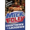 Countdown to Lockdown (Mick Foley)(Brožovaná) Countdown to Lockdown (Mick Foley)(Brožovaná)