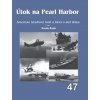 Útok na Pearl Harbor: Americké letadlové lodě a bitva o atol Wake - 1. část