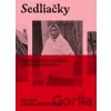 Sedliačky - Joanna Kuciel-Frydryszak Sedliačky - Joanna Kuciel-Frydryszak