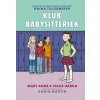 Mary Anne a veľká hádka - Ann M. Martin, Raina Telgemeier