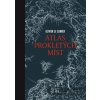 Atlas prokletých míst - Olivier Le Carrer Atlas prokletých míst - Olivier Le Carrer