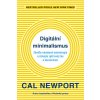 Digitální minimalizmus - Cal Newport Digitální minimalizmus - Cal Newport